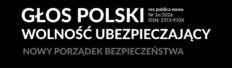 Głos Polski wolność ubezpieczający. Nowy porządek bezpieczeństwa – RPN 1/2026